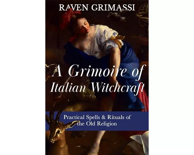 A Grimoire of Italian Witchcraft