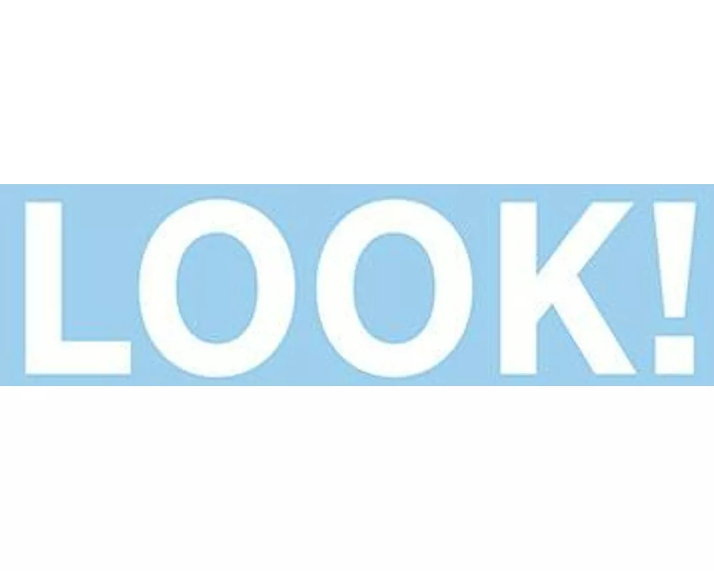 Look! Fantasie und Wirklichkeit