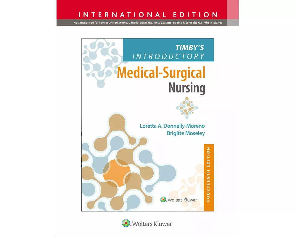 Timby's Introductory Medical-Surgical Nursing