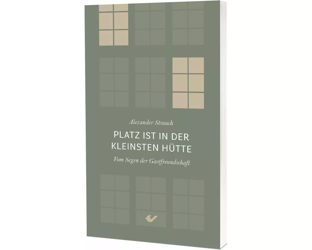 Platz ist in der kleinsten Hütte