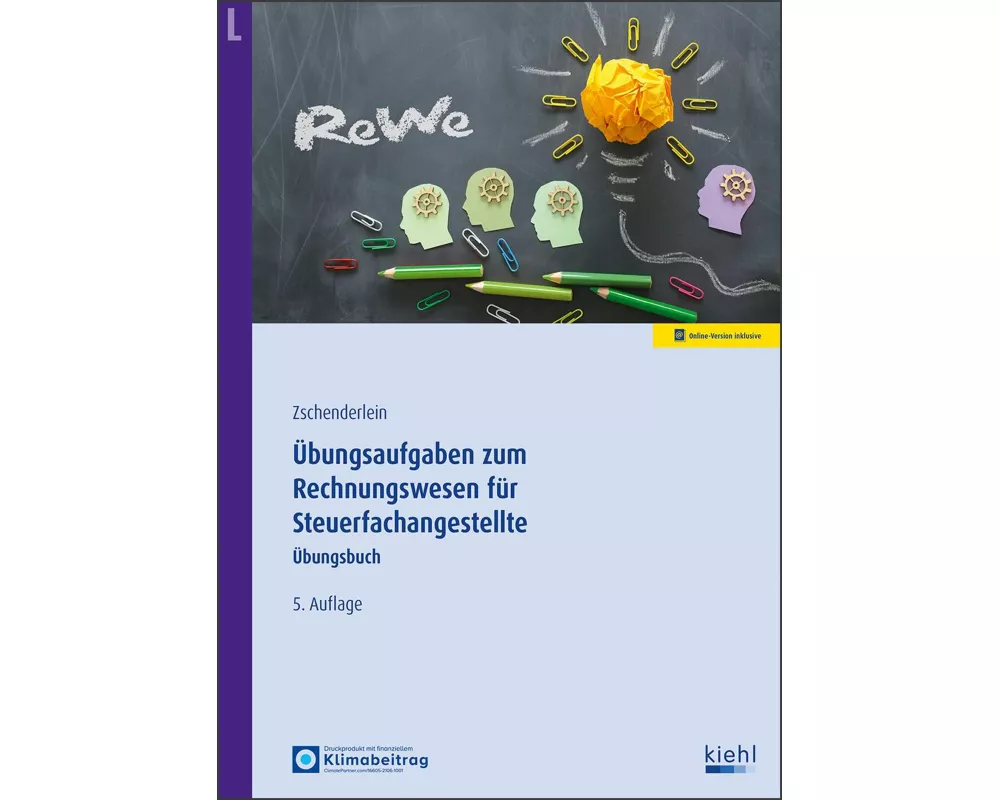 Übungsaufgaben zum Rechnungswesen für Steuerfachangestellte