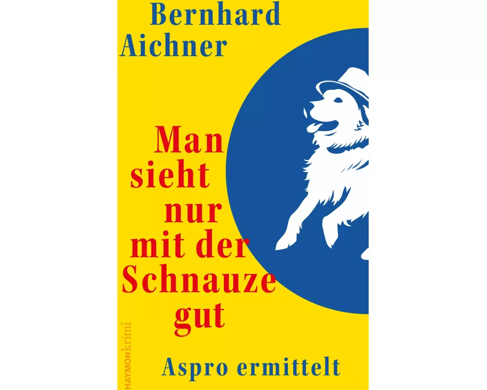 Man sieht nur mit der Schnauze gut