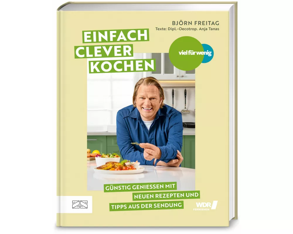Viel für wenig – Einfach clever kochen