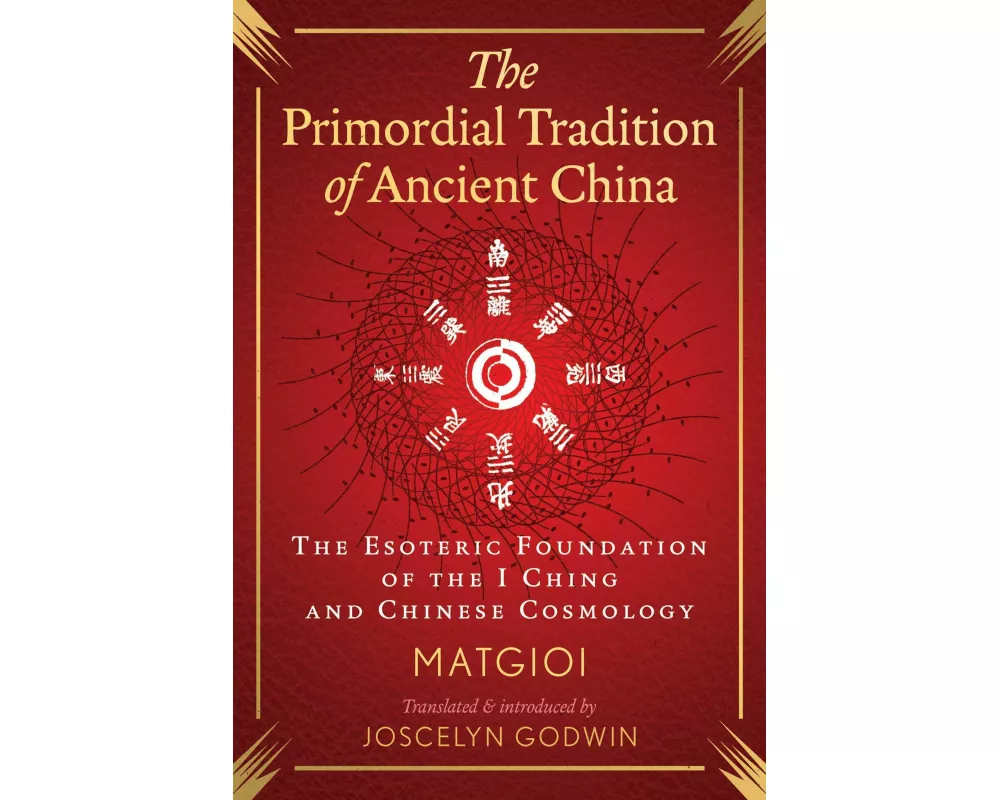 The Primordial Tradition of Ancient China