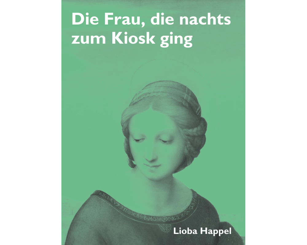 Die Frau, die nachts zum Kiosk ging