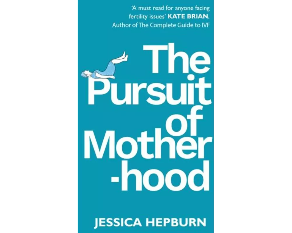 The Pursuit of Motherhood
