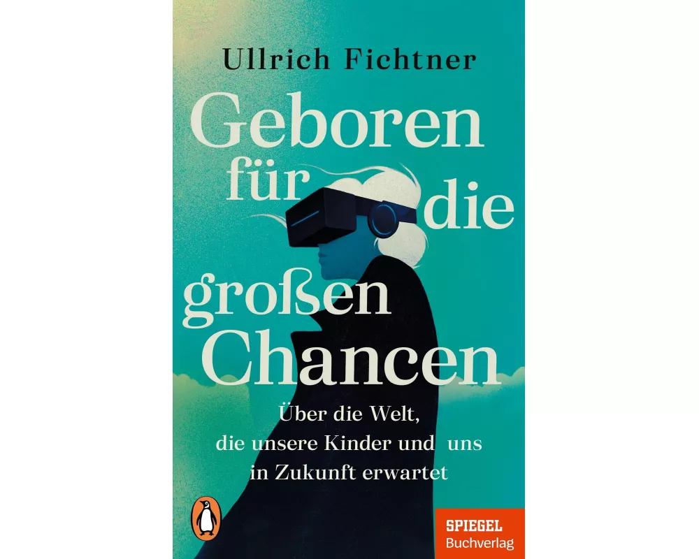 Geboren für die großen Chancen