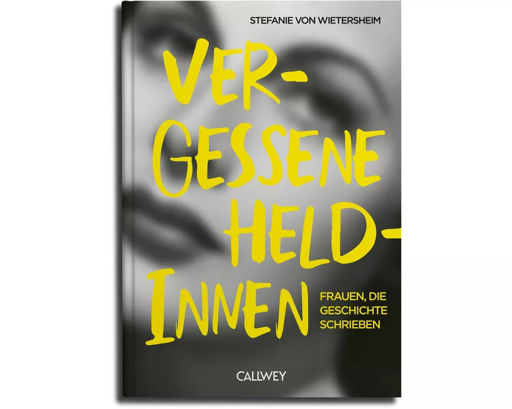 Vergessene Heldinnen