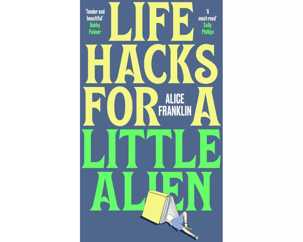 Life Hacks For a Little Alien