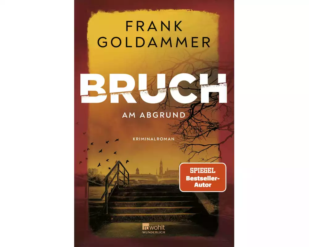 Bruch: Am Abgrund
