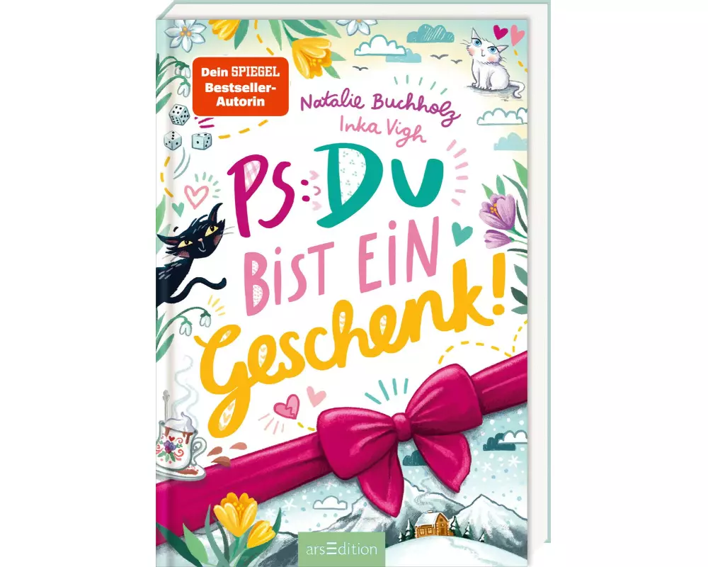 PS: Du bist ein Geschenk! (PS: Du bist die Beste! 6)