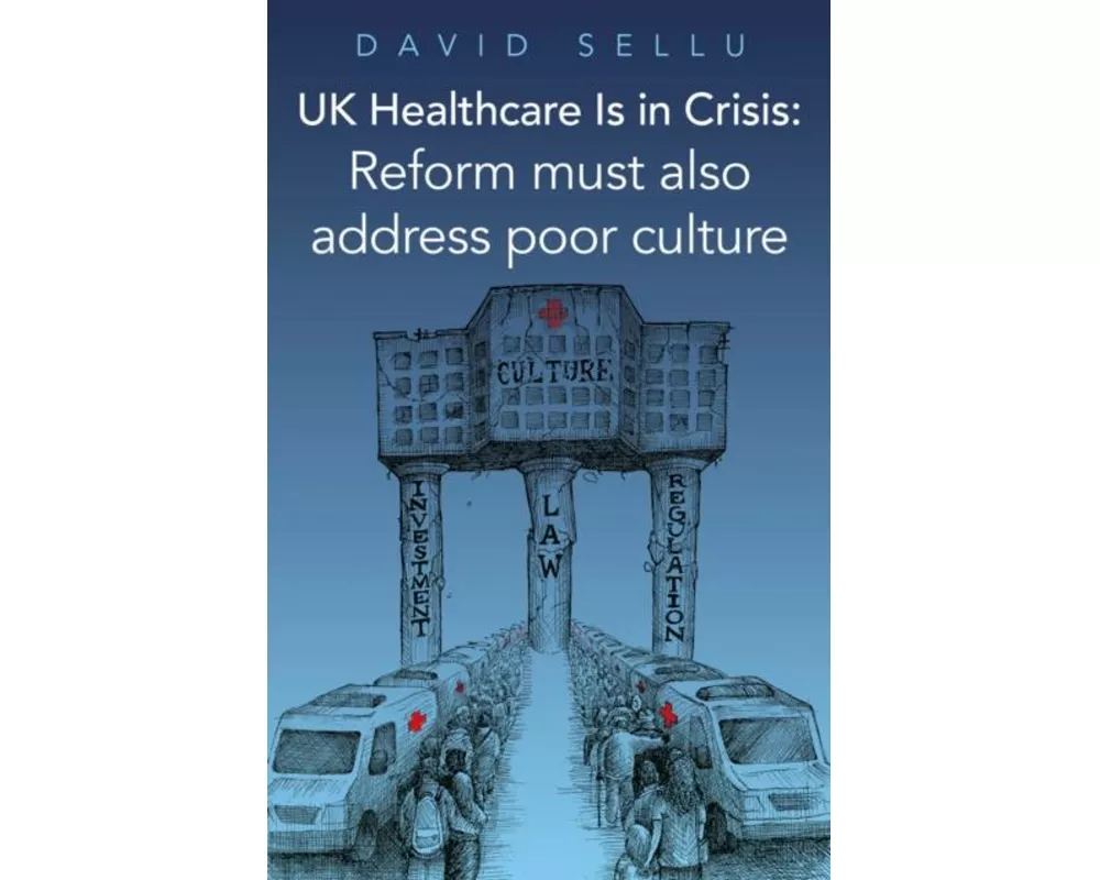 UK Healthcare is in Crisis