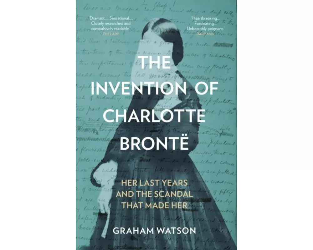 The Invention of Charlotte Bronte