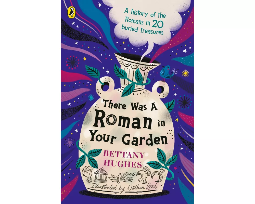 There Was a Roman in Your Garden