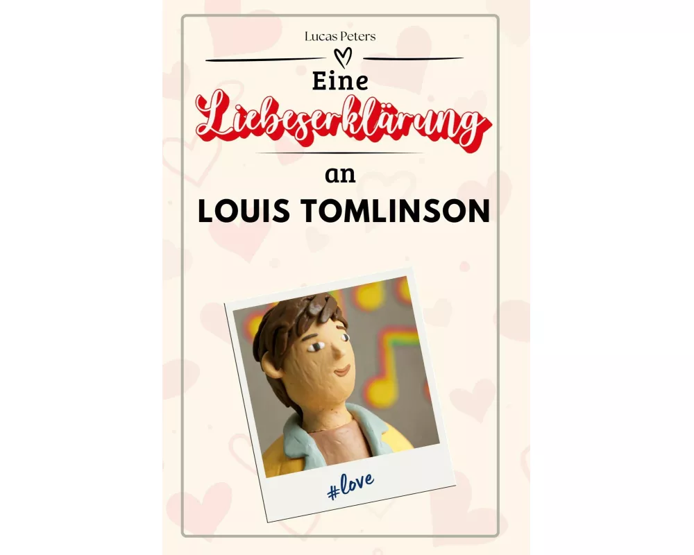 Eine Liebeserklärung an Louis Tomlinson
