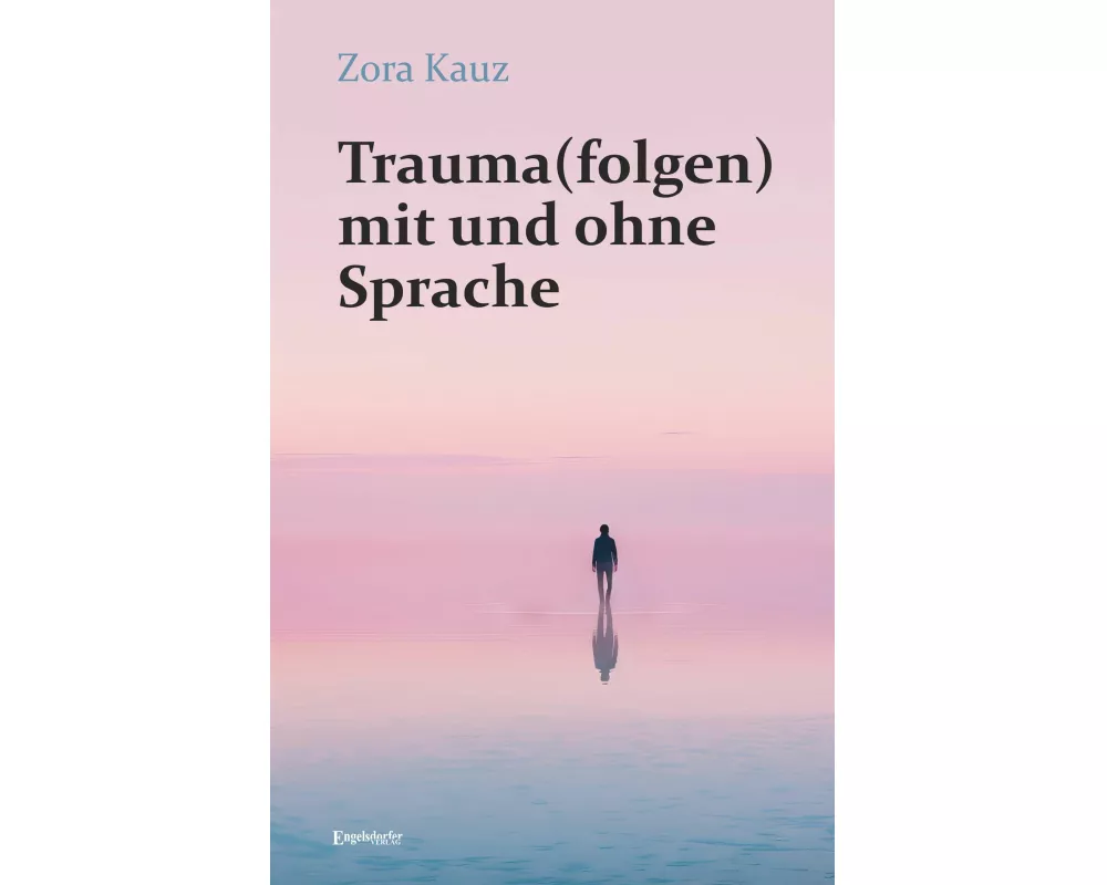 Trauma(folgen) mit und ohne Sprache