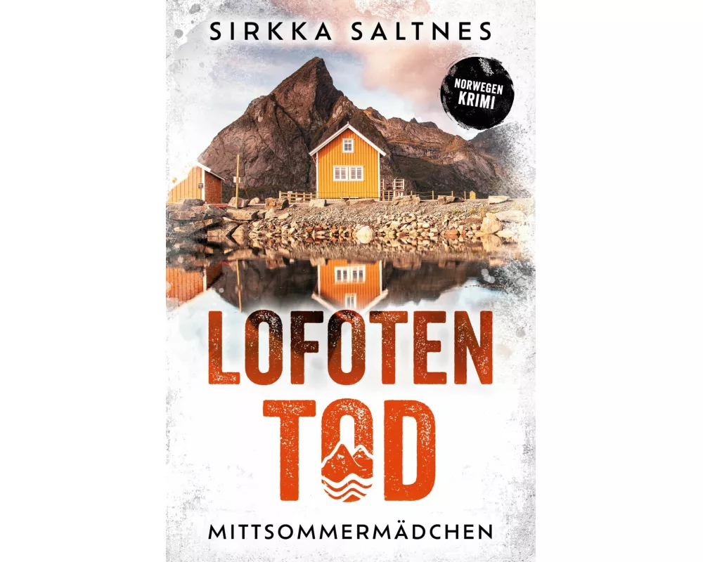 LOFOTENTOD - Mittsommermädchen