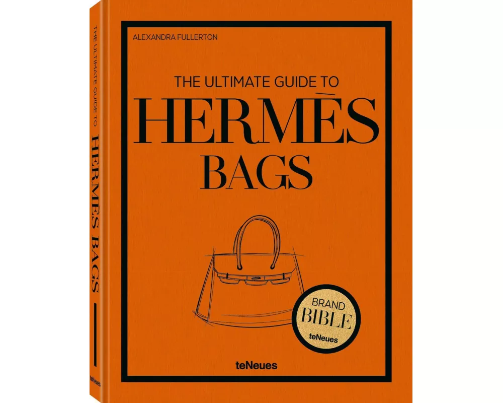 The Ultimate Guide to Hermès Bags
