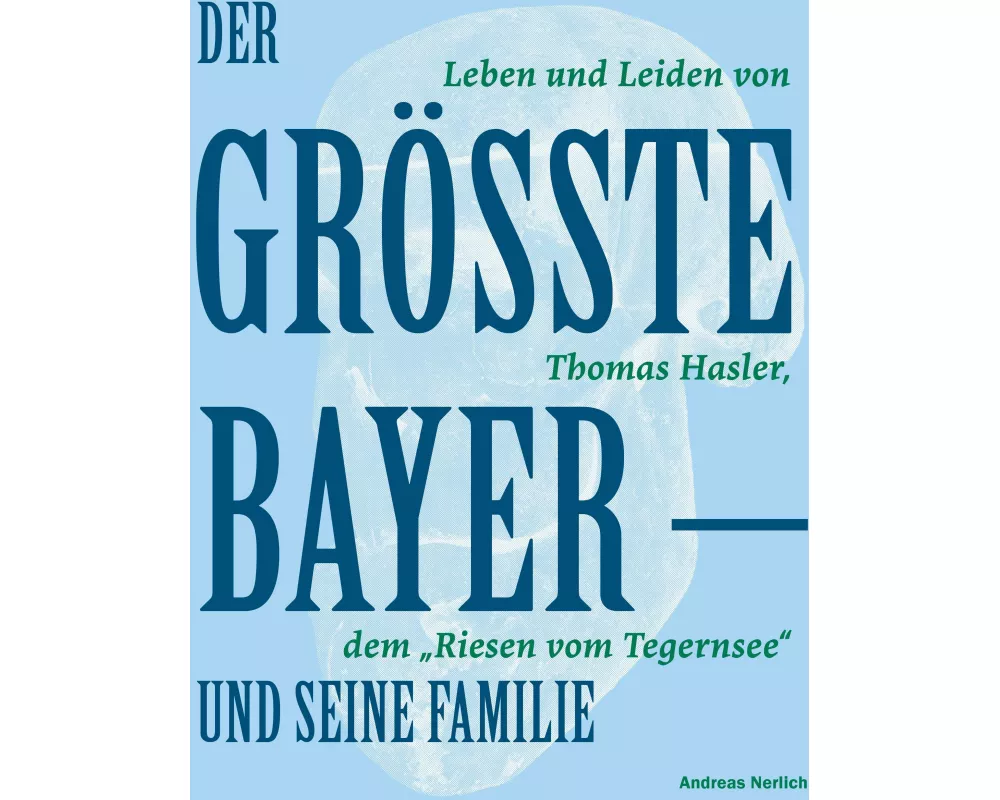 Der Größte Bayer und seine Familie