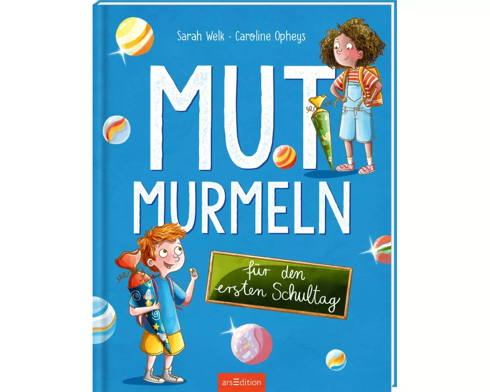 Mutmurmeln für den ersten Schultag