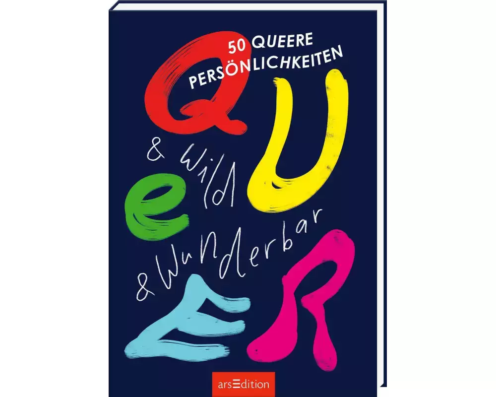 Queer & wild & wunderbar