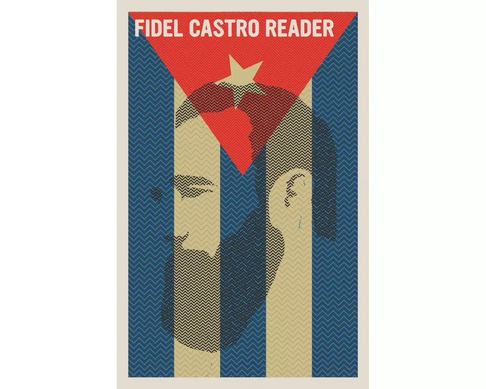 Fidel Castro Reader