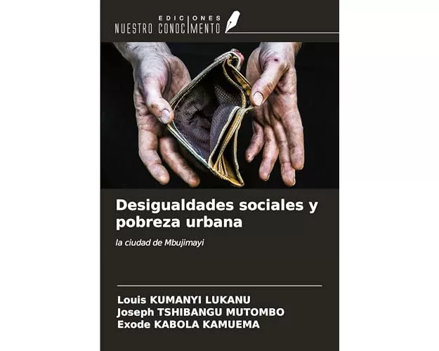 Desigualdades sociales y pobreza urbana