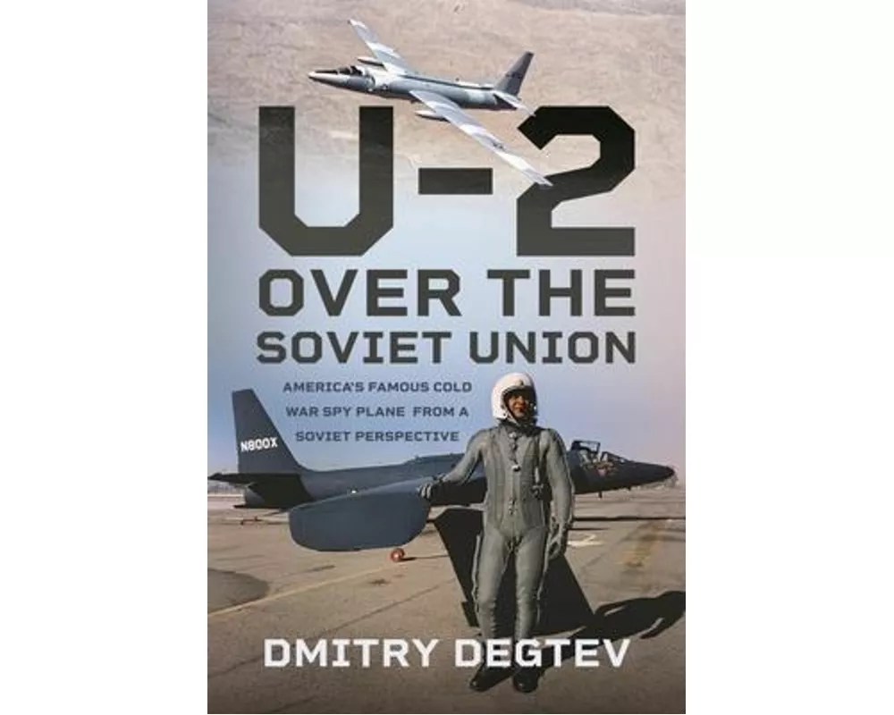 The U-2 Over the Soviet Union
