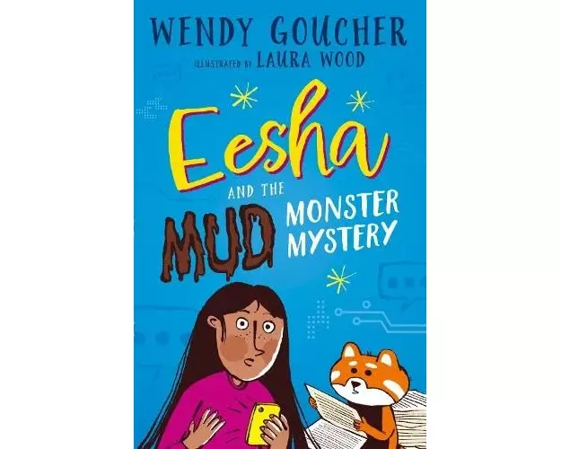 Eesha and the Mud Monster Mystery