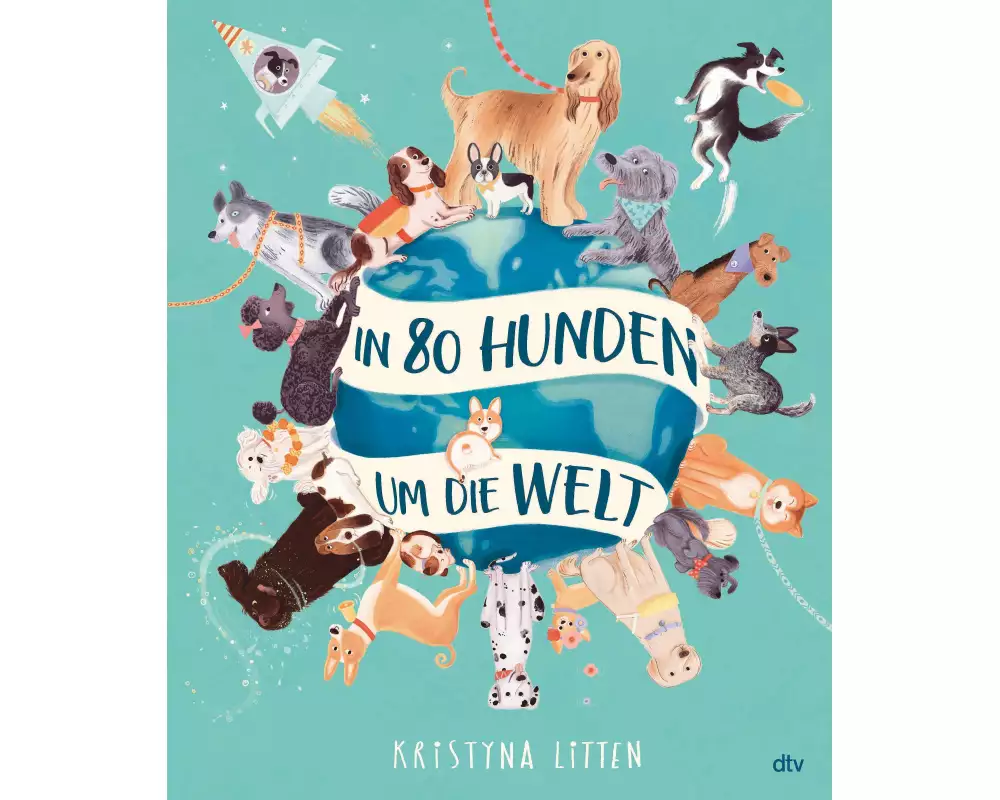 In 80 Hunden um die Welt
