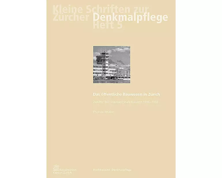 Das öffentliche Bauwesen in Zürich