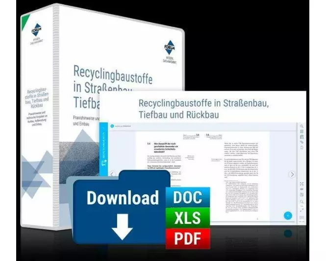 Recyclingbaustoffe in Straßenbau, Tiefbau und Rückbau. Premium-Ausgabe