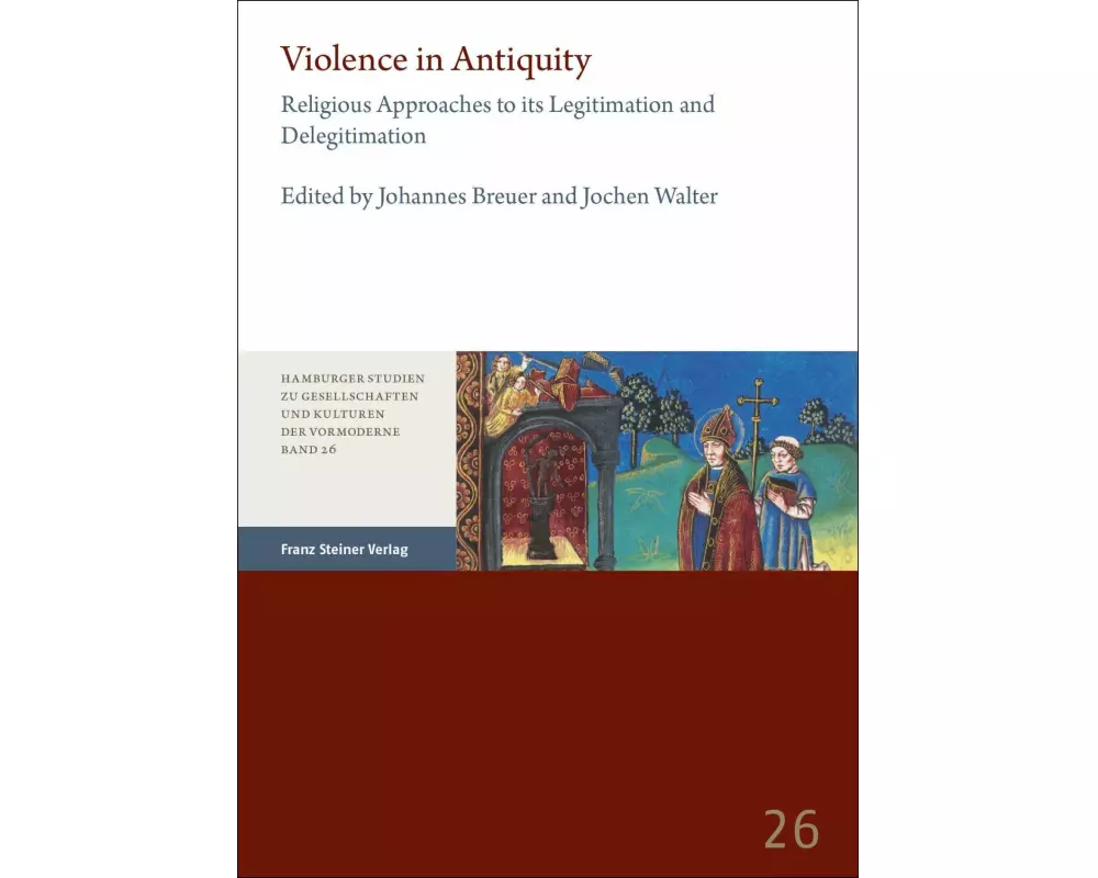 Violence in Antiquity / Gewalt in der Antike