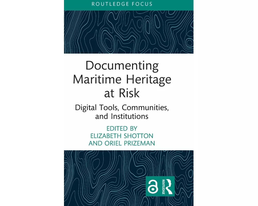 Documenting Maritime Heritage at Risk