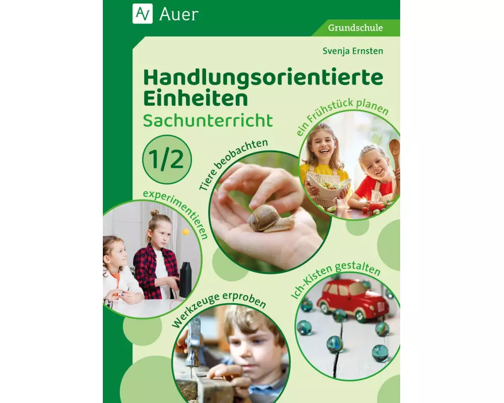 Handlungsorientierte Einheiten Sachunterricht 1/2