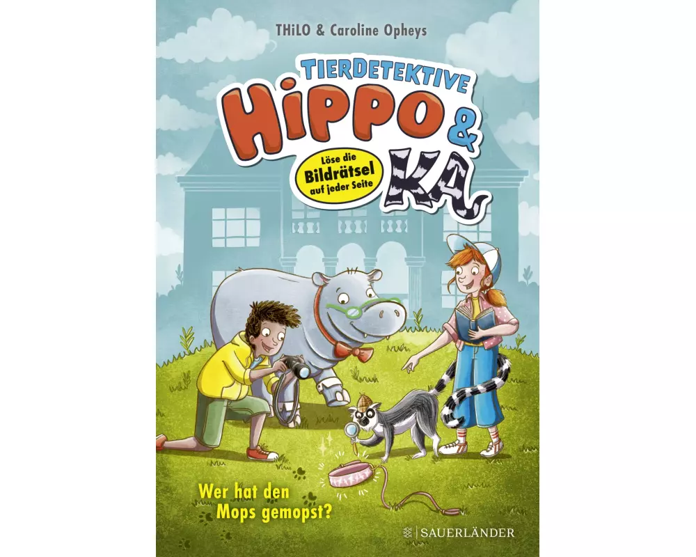 Tierdetektive Hippo & Ka – Wer hat den Mops gemopst?