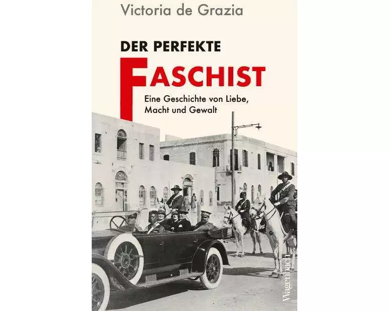 Der perfekte Faschist