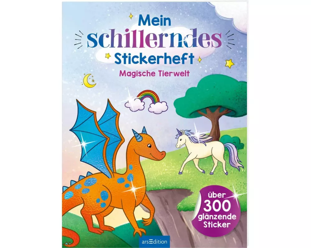 Mein schillerndes Stickerheft – Magische Tierwelt