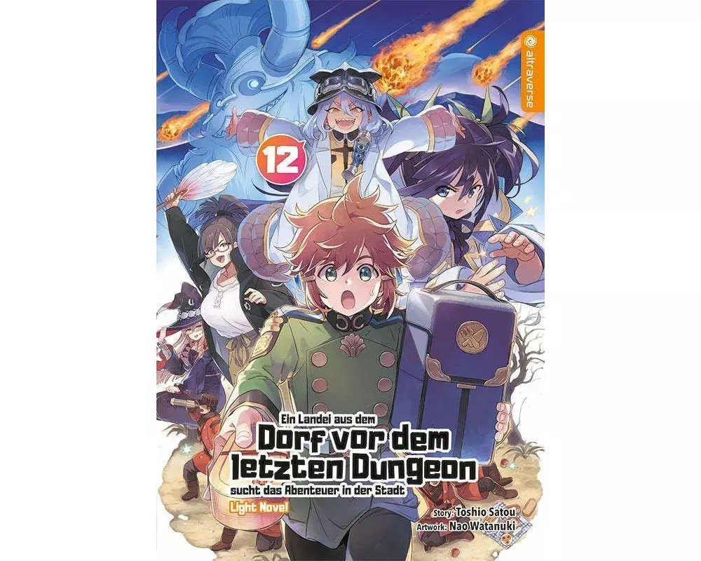 Ein Landei aus dem Dorf vor dem letzten Dungeon sucht das Abenteuer in der Stadt Light Novel 12