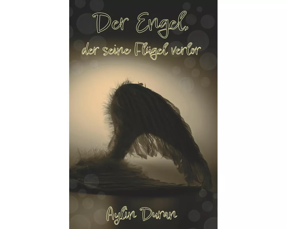 Der Engel, der seine Flügel verlor