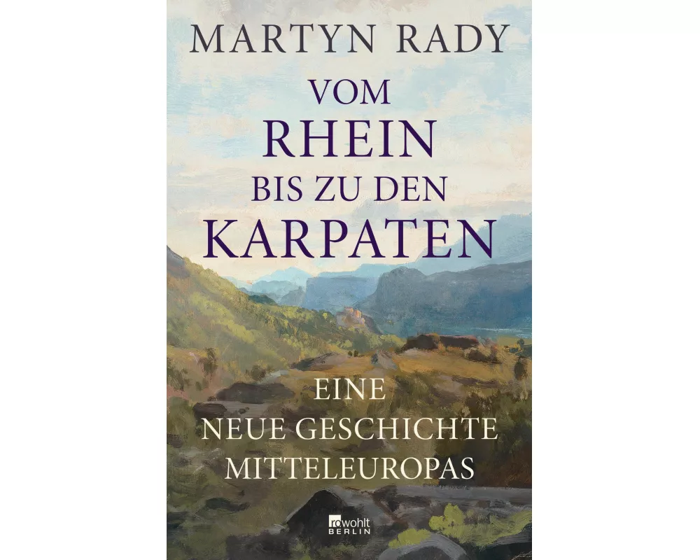 Vom Rhein bis zu den Karpaten