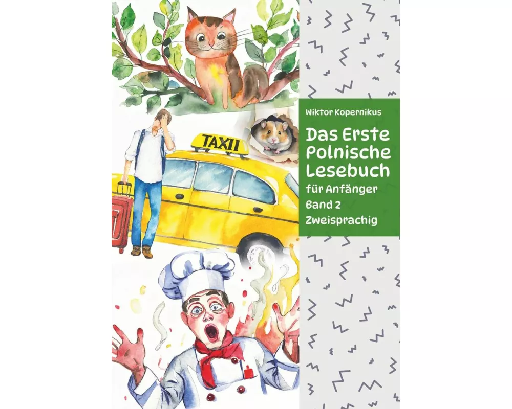 Das Erste Polnische Lesebuch für Anfänger Band 2