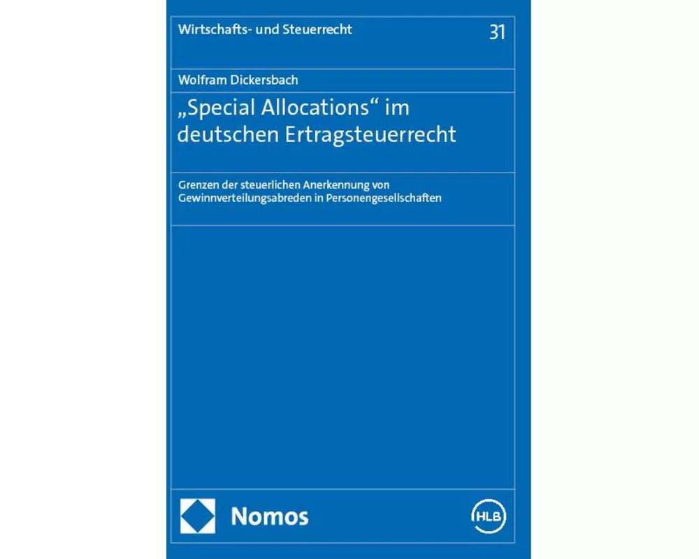 „Special Allocations" im deutschen Ertragsteuerrecht