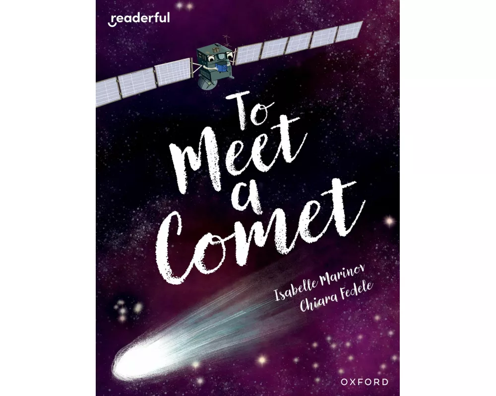 Readerful Books for Sharing: Year 6/Primary 7: To Meet a Comet