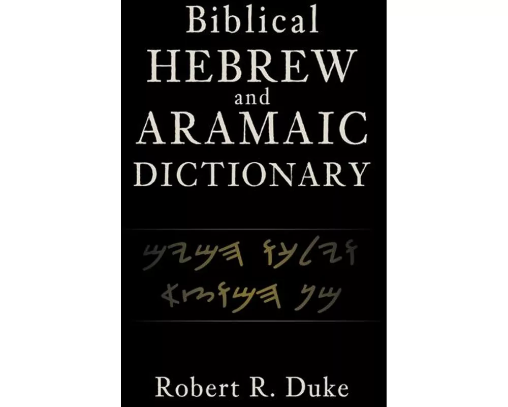 Biblical Hebrew and Aramaic Dictionary