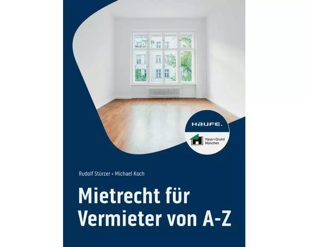 Mietrecht für Vermieter von A-Z