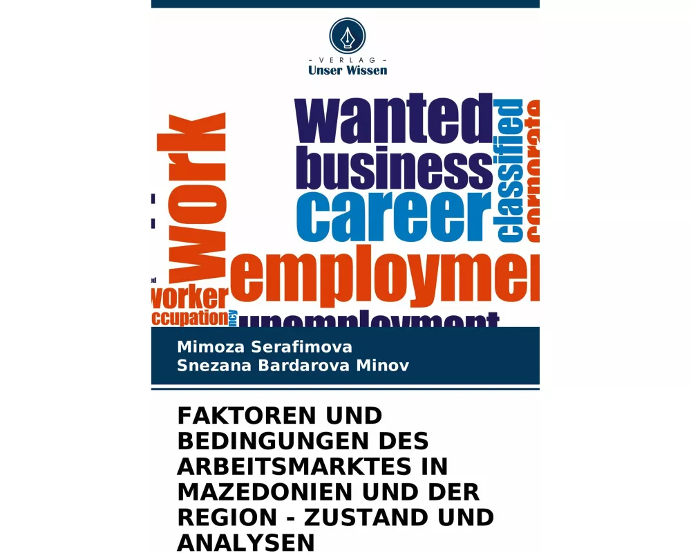 Faktoren Und Bedingungen Des Arbeitsmarktes In Mazedonien Und Der Region - Zustand Und Analysen