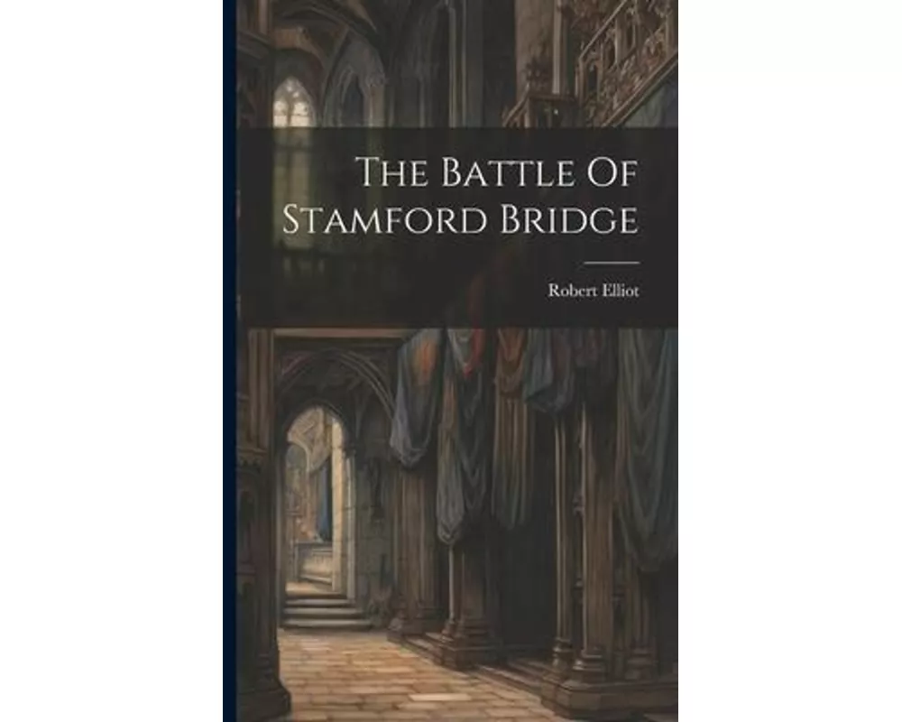 The Battle Of Stamford Bridge