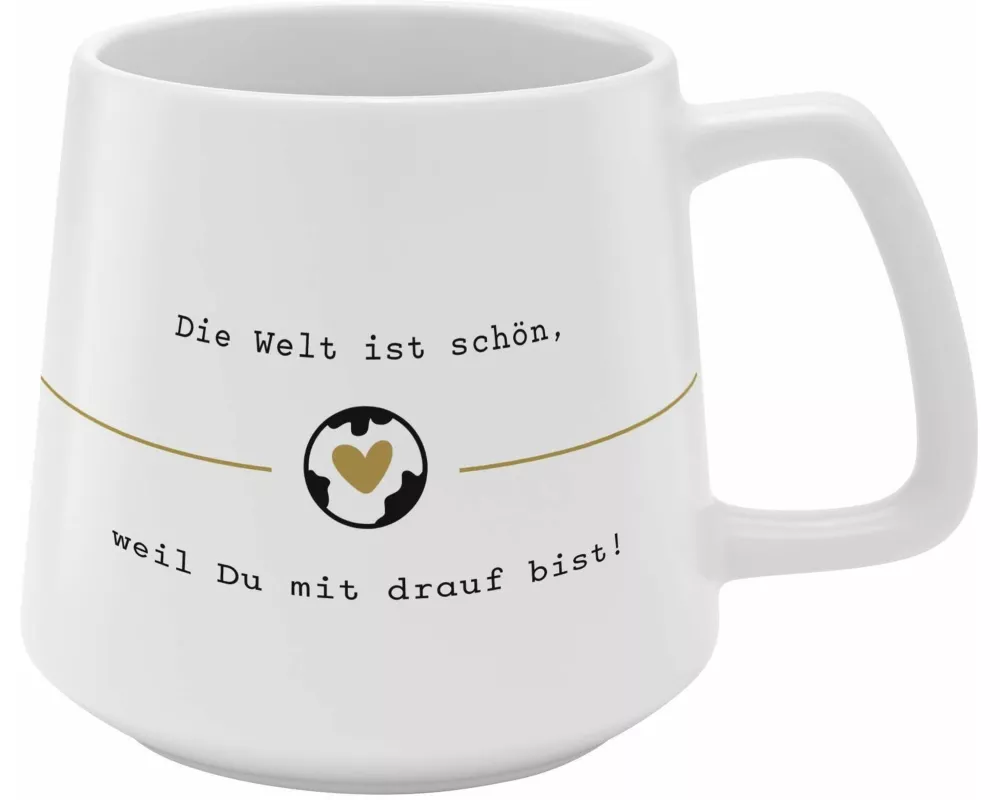 GRUSS & CO Tasse Konisch, Motiv "Die Welt ist schön, weil du mit drauf bist"