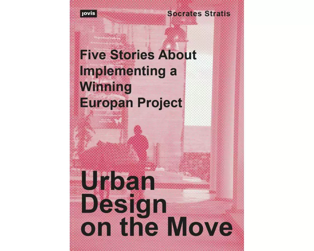 Urban Design on the Move
